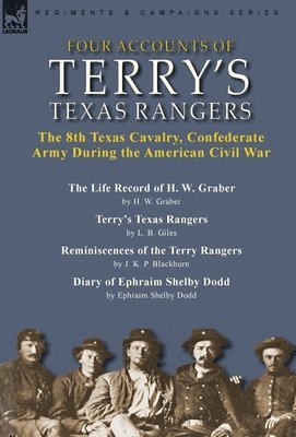 Four Accounts of Terry's Texas Rangers