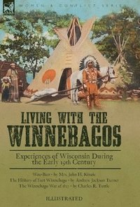 bokomslag Living With the Winnebagos
