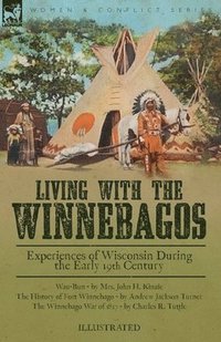 bokomslag Living With the Winnebagos