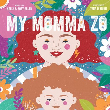 Kelly Allen, Zoey Allen - My Momma Zo, Häftad