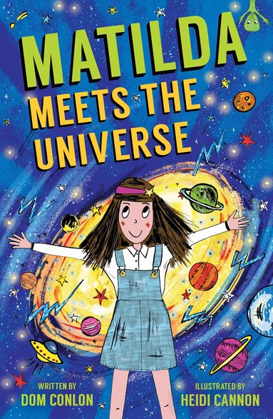 Dom Conlon - Matilda Meets the Universe, Häftad