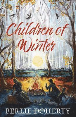 Berlie Doherty - Children of Winter, Häftad
