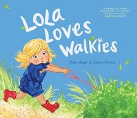 bokomslag Lola Loves Walkies