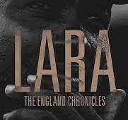 Brian Lara - LARA The England Chronicles, Inbunden