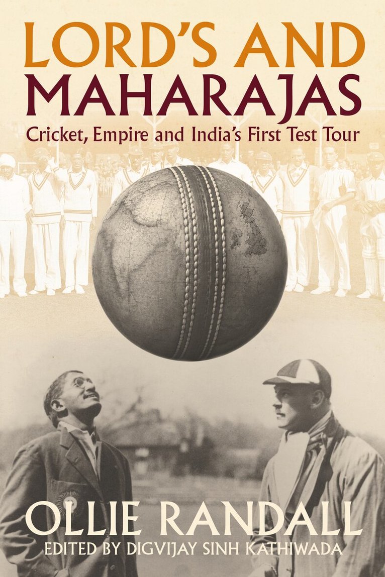 Ollie Randall - Lord's and Maharajas, Inbunden