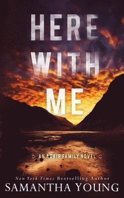 Samantha Young - Here With Me, Häftad