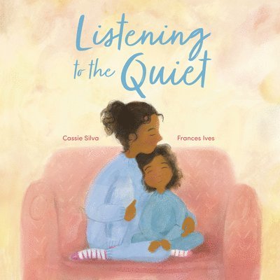 Listening to the Quiet 1