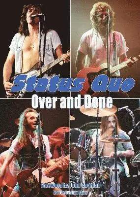 Alan Stutz - Status Quo Over & Done, Häftad. Tillgänglighet: Lägg i varukorg