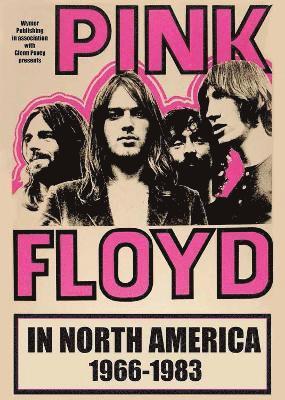 Glenn Povey - Pink Floyd In North America, Inbunden