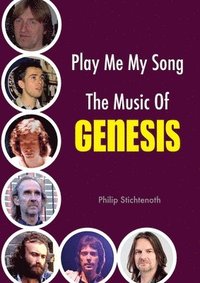 bokomslag Play Me My Song - The Music of Genesis