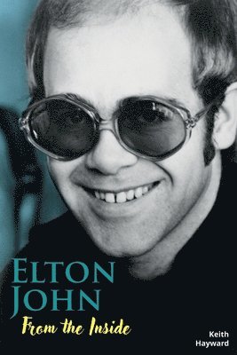 Elton John: From The Inside 1