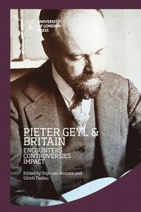 bokomslag Pieter Geyl and Britain