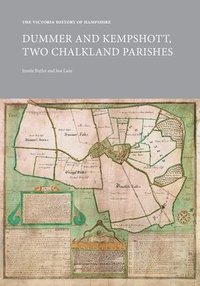 bokomslag The Victoria History of Hampshire: Dummer and Kempshott