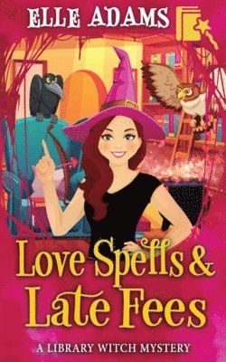 Love Spells & Late Fees 1