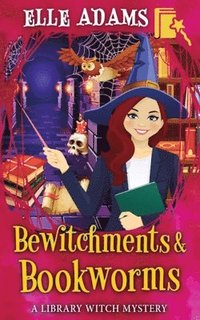 bokomslag Bewitchments & Bookworms