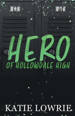 Hero of Hollowdale High 1