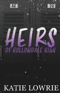 bokomslag Heirs of Hollowdale High