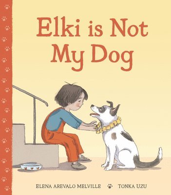 bokomslag Elki Is Not My Dog