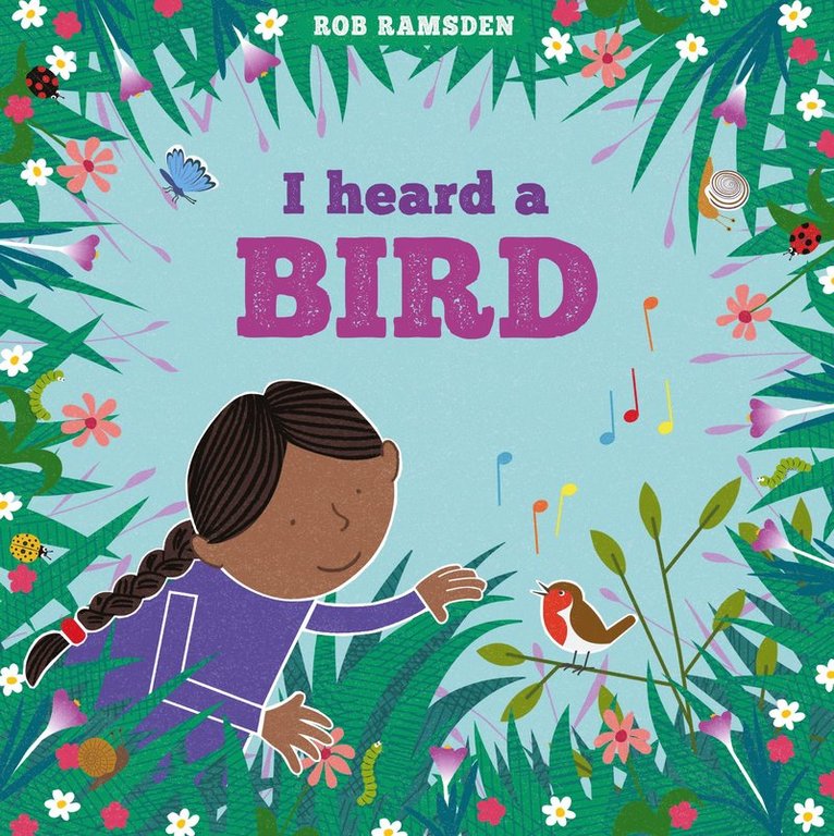 Rob Ramsden - I Heard A Bird, Häftad