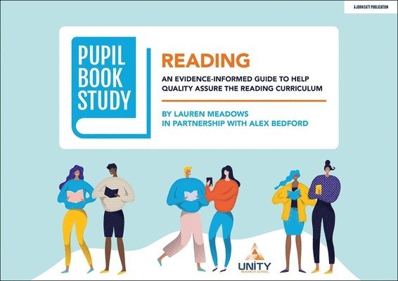 Pupil Book Study: Reading: An evidence-informed guide to help quality assure the reading curriculum 1