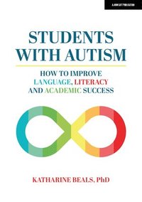 bokomslag Students with Autism: How to improve language, literacy and academic success