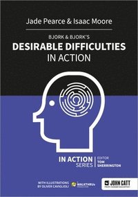 bokomslag Bjork & Bjork's Desirable Difficulties in Action