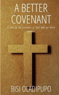 Better Covenant