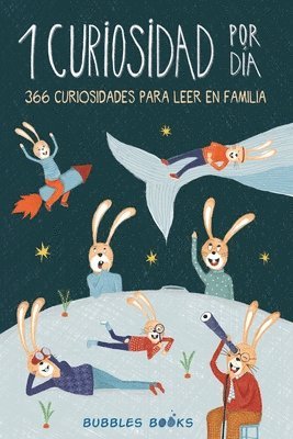 1 Curiosidad por da - 366 curiosidades del mundo para leer en familia 1