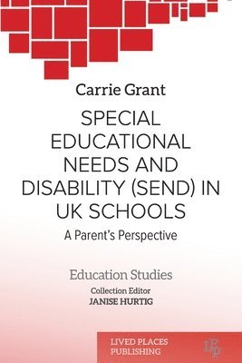 Carrie Grant, Janise Hurtig - Special Educational Needs and Disability (SEND) in UK schools, Häftad