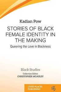 bokomslag Stories of Black Female Identity in the Making