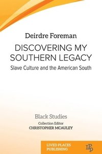bokomslag Discovering My Southern Legacy