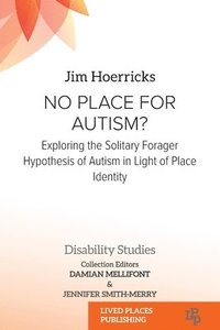 bokomslag No Place for Autism?