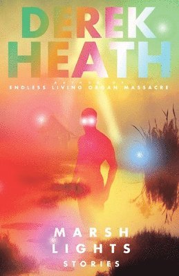 Derek Heath - Marsh Lights, Häftad