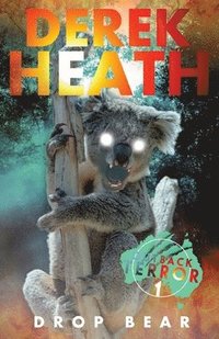 bokomslag Drop Bear (Outback Terror Book 1)