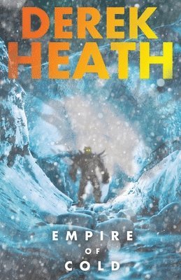Derek Heath - Empire of Cold, Häftad