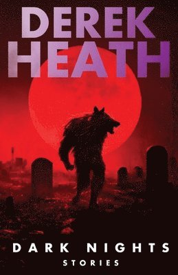 Derek Heath - Dark Nights, Häftad