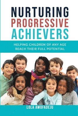 Nurturing Progressive Achievers 1
