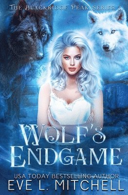 Eve L Mitchell - Wolf's Endgame, Häftad
