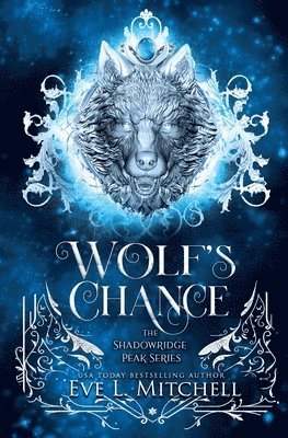 Eve L Mitchell - Wolf's Chance, Häftad