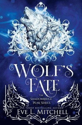 Eve L Mitchell - Wolf's Fate, Häftad