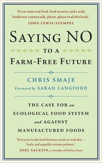 bokomslag Saying NO to a Farm-Free Future