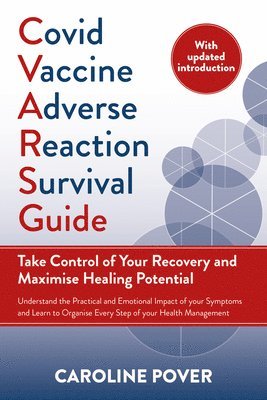 Covid Vaccine Adverse Reaction Survival Guide 1