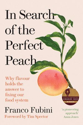 bokomslag In Search of the Perfect Peach