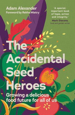 bokomslag Accidental Seed Heroes