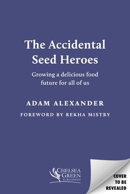 The Accidental Seed Heroes 1