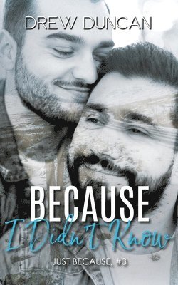 Because I Didn't Know