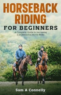 bokomslag Horseback Riding for Beginners