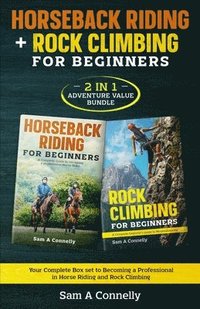 bokomslag Horseback Riding + Rock Climbing for Beginners