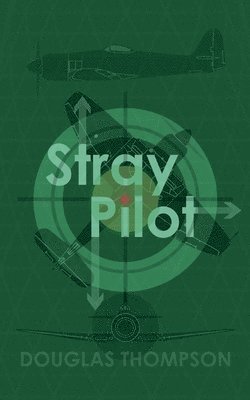 Douglas Thompson - Stray Pilot, Häftad