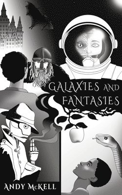 Galaxies and Fantasies 1